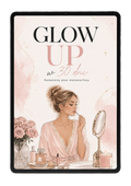 Glow Up w 30 Dni do wakacji — Kompletny plan metamorfozy