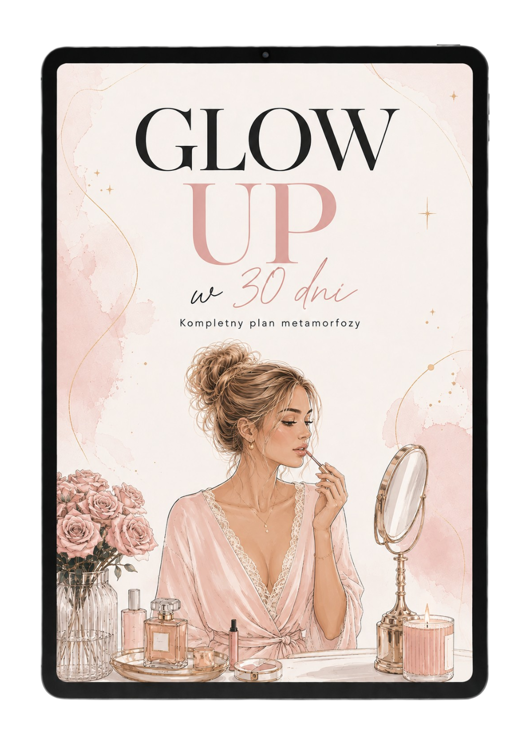 Glow Up w 30 Dni do wakacji — Kompletny plan metamorfozy